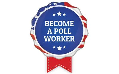 Would You Like to Be a Poll Worker?